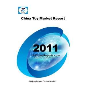  China Toy Market Report Beijing Zeefer Consulting Ltd 