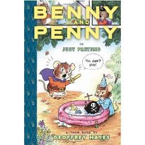    Benny and Penny in Just Pretend [Hardcover] Geoffrey Hayes Books