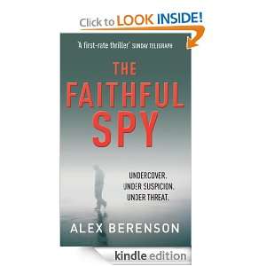 The Faithful Spy Alex Berenson  Kindle Store