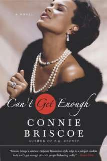   Cant Get Enough by Connie Briscoe, Crown Publishing 