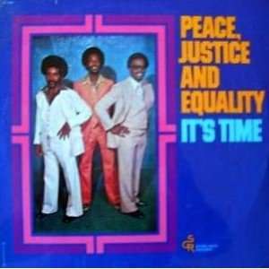  ITS TIME  Peace, Justice & Equality 