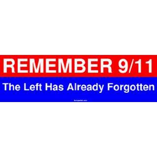  REMEMBER 9/11 The Left Has Already Forgotten MINIATURE 