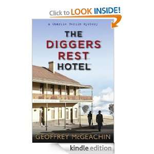 The Diggers Rest Hotel A Charlie Berlin mystery Geoffrey McGeachin 