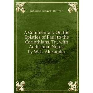   Additional Notes, by W. L. Alexander Johann Gustav F. Billroth Books