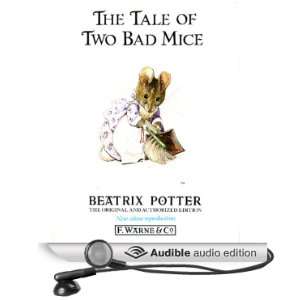  The Tale of Two Bad Mice (Audible Audio Edition) Beatrix 