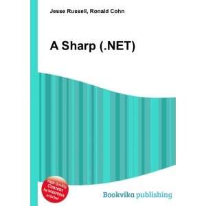  A Sharp (.NET) Ronald Cohn Jesse Russell Books