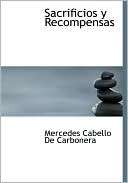 Sacrificios Y Recompensas Mercedes Cabello De Carbonera