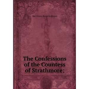   of the Countess of Strathmore; Mary Eleanor Bowes Strathmore Books