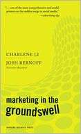 Marketing in the Groundswell Charlene Li