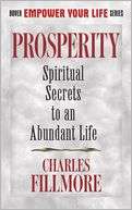 Prosperity Spiritual Secrets Charles Fillmore Pre Order Now