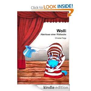Wolli Abenteuer einer Wollsocke (German Edition) Christian Feigs 