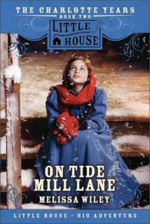   On Tide Mill Lane (The Charlotte Years Book Two) by 