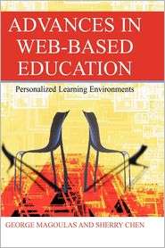 Advances In Web Based Education, (1591406900), George D. Magoulas 