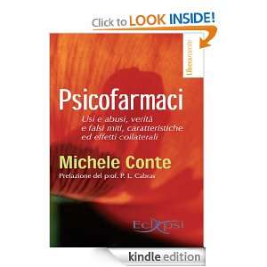 Psicofarmaci. Usi e abusi, verità e falsi miti, caratteristiche ed 