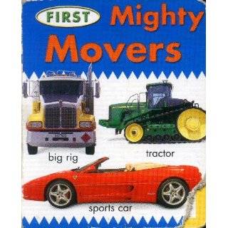 First Mighty Movers by Paradies Press ( Board book   2004)