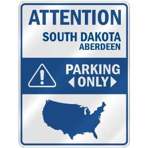  ATTENTION  ABERDEEN PARKING ONLY  PARKING SIGN USA CITY 