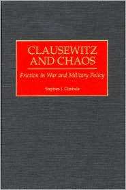 Clausewitz And Chaos, (0275969517), Stephen J. Cimbala, Textbooks 