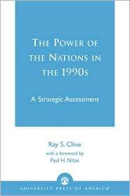   In The 1990s, (0819191515), Ray S. Cline, Textbooks   