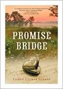  Promise Bridge by Eileen Clymer Schwab, Penguin Group 