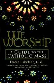   The Catechism Handbook by Oscar Lukefahr, Liguori 