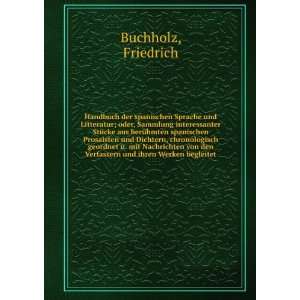   den Verfassern und ihren Werken begleitet Friedrich Buchholz Books