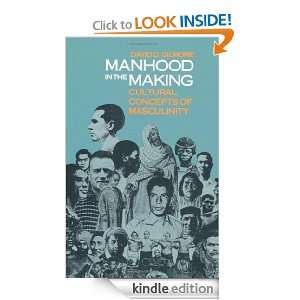 Manhood in the Making Cultural Concepts of Masculinity David D 