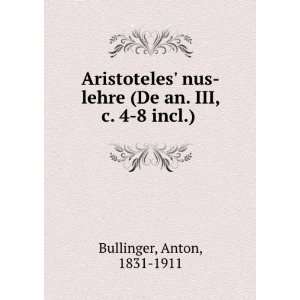    lehre (De an. III, c. 4 8 incl.) Anton, 1831 1911 Bullinger Books