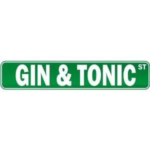 New  Gin And Tonic Street  Drink / Drunk / Drunkard 