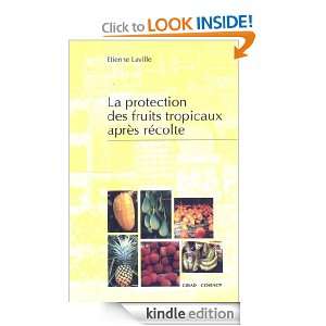 La protection des fruits tropicaux après récolte (French Edition 