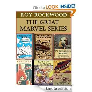 The Great Marvel Series   6 Books [Annotated] Roy Rockwood  