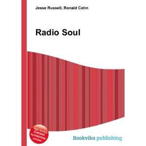  Radio Soul Ronald Cohn Jesse Russell Books