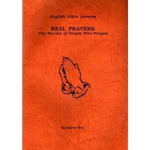  Real Prayers  The Stories of People Who Prayed (English 