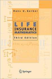 Life Insurance Mathematics, (3642082858), Hans U. Gerber, Textbooks 