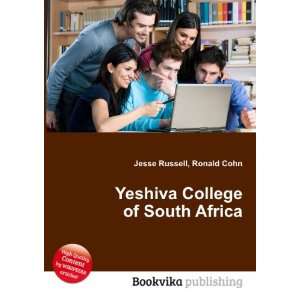 Yeshiva College of South Africa Ronald Cohn Jesse Russell  
