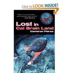  Lost in Cat Brain Land [Paperback] Cameron Pierce Books