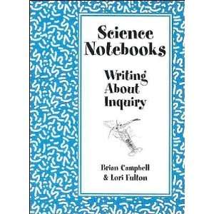   Science Notebooks (text only) by L. Fulton B. Campbell  N/A  Books