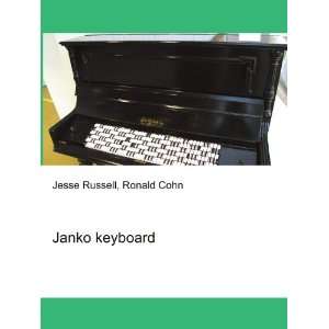  Janko keyboard Ronald Cohn Jesse Russell Books