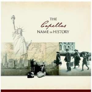  The Capellas Name in History Ancestry Books