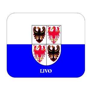    Italy Region   Trentino Alto Adige, Livo Mouse Pad 