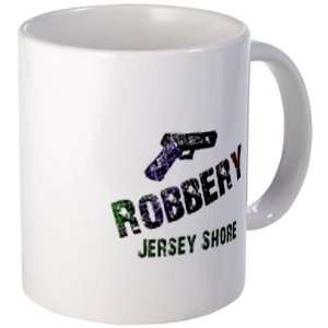  ROBBERY Jersey Shore Slang Fan Ceramic 11oz Coffee Cup Mug 