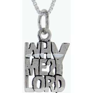  Sterling Silver Why Me Lord Talking Pendant, 1 in. (25mm 
