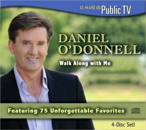   Walk Along with Me by Dptv Media, Daniel ODonnell