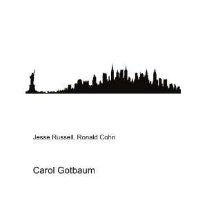 Carol Gotbaum Ronald Cohn Jesse Russell  Books