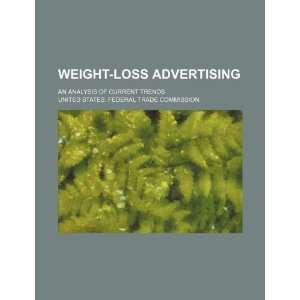  Weight loss advertising an analysis of current trends 