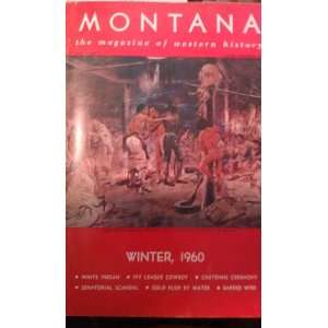  Montana the Magazine of Western History Vol X, #1 Winter 