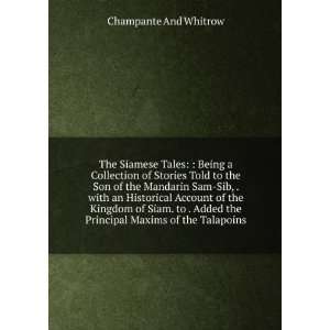   the Principal Maxims of the Talapoins Champante And Whitrow Books