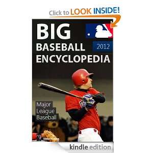 Big MLB Baseball encyclopedia 2012 (Teems, History, Rules, Injury 