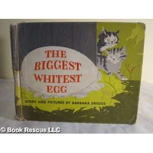  The Biggest Whitest Egg Books