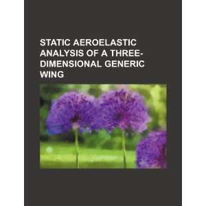  Static aeroelastic analysis of a three dimensional generic 
