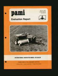 IH International Pami Evaluation Report Tests 425 Baler  
